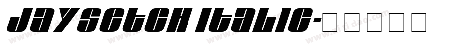 Jaysetch Italic字体转换